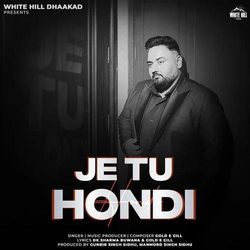 Je Tu Hondi - Gold E Gill