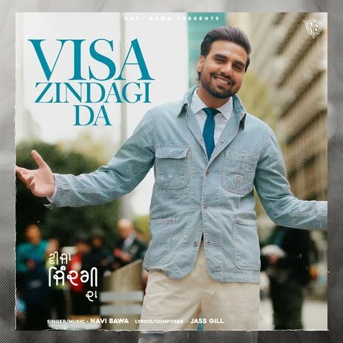 Visa Zindagi Da - Navi Bawa