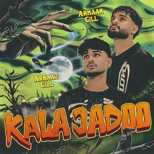 KALA JADOO - Armaan Gill