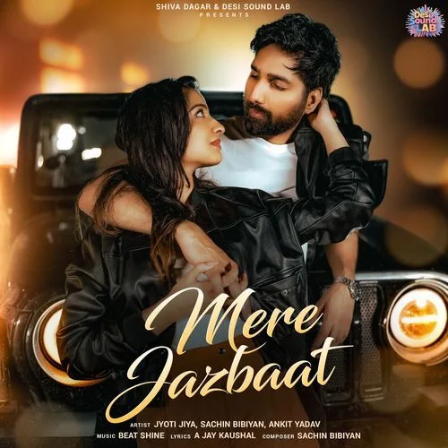Mere Jazbaat - Jyoti Jiya