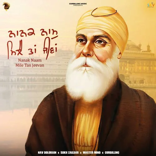 Nanak Naam Mile Tan Jeevan - Nav Dolorain