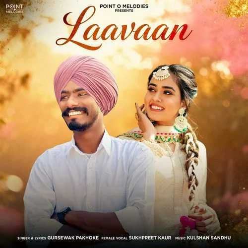 Laavan - Gursewak Pakhoke