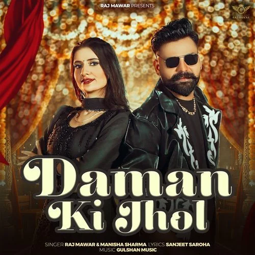 Daman Ki Jhol - Raj Mawar