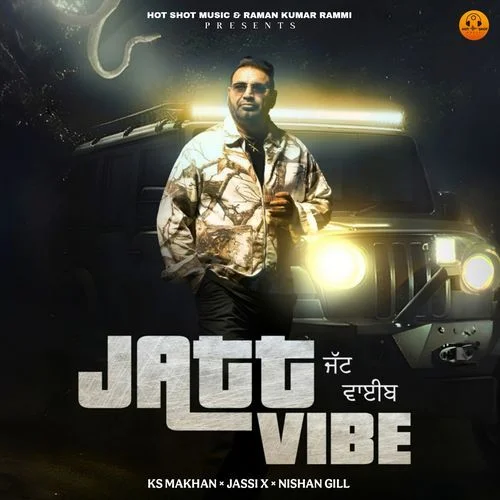 Jatt Vibe - Ks Makhan