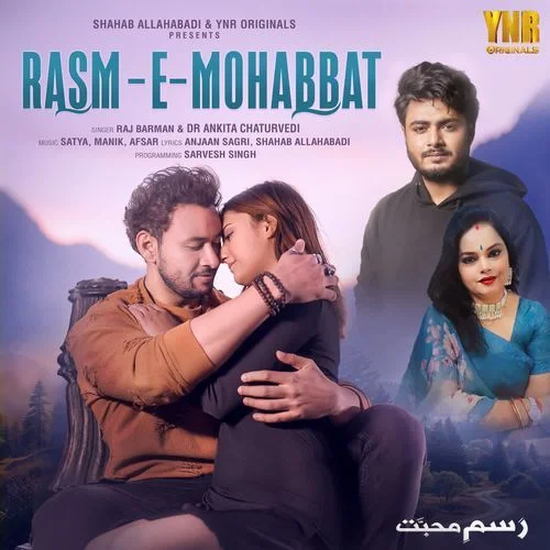 Rasm-E-Mohabbat - Raj Barman