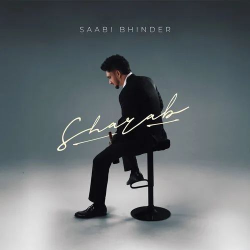 SHARAB - Saabi Bhinder