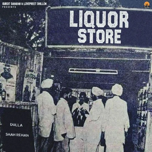 Liquor Store - Dulla