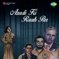 Badal Rahi Hai Zindagi - Azadi Ki Raah Par