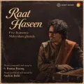 Raat Haseen Album Cover
