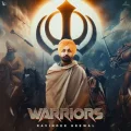Warriors - Ravinder Grewal Latest Song Download