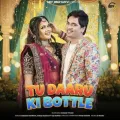Tu Daaru Ki Bottle Album Cover