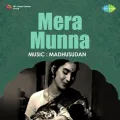 Soja Ladle Soja Mere Munne - Mera Munna