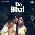 O Geet Nahin Ban Sakte - Do Bhai