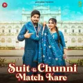 Suit Te Chunni Match Kare - Tarun Mor Free MP3 Download