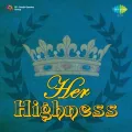 Beet Gai Andhiari Rain - Her Highness
