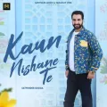 Kaun Nishane Te - Satwinder Bugga