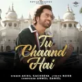 Tu Chaand Hai - Akhil Sachdeva