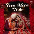 Tera Mera Viah - Youngveer