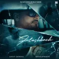 Flashback - Savvy Sandhu mp3 song download