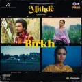 Birkh (From Mithde) - Bir Singh Mp3 Song Free Download