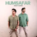 Humsafar - Bharatt-Saurabh