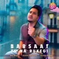 Barsaat Yu Na Rukegi - Farhan Memon
