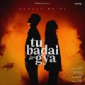 Tu Badal Gya - Rumeet Bains Download mp3 song