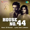 Teri Duniya Mein Jeene Se - House No. 44