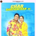 Ghar Sarpanchan Da - Balkar Ankhila Mp3 Song Download Now