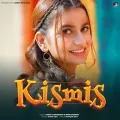 Kismis - Shiva Choudhary