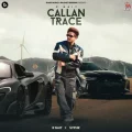 Callan Trace - R Nait Latest Song Download