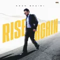 Rise Again - Khan Bhaini Listen Or Download