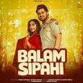 Balam Sipahi (feat. Prince Sharma) - Dr. Sandeep Surila