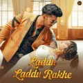 Laddu Laddu Rakhe - Shiva Choudhary MP3 Song Download