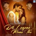 Dil Lagana Mana Tha - Krish Mondal