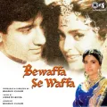 Hairaan Dekhkar Ho Khuda - Bewaffa Se Waffa