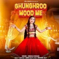 Ghunghroo Mood Me


 - Renuka Panwar Listen Or Download