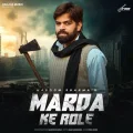 Marda Ke Role - Masoom Sharma
