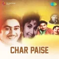 Tere Liye Hai Pyar Mera - Char Paise