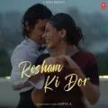 Resham Ki Dor - Aditya A Full Song Download