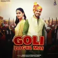 Goli Dogya Mai


 - Masoom Sharma Song Download Mp3