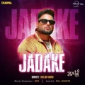 Jadake (From Sarpanchi 2024) - Gulab Sidhu Song Download Mp3