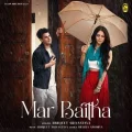 Mar Baitha - Abhijeet Srivastava