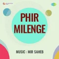 Kisi Se Preet Na Kariyo - Phir Milenge