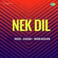Dekho Ji Humen Bhool Na Jana - Nek Dil