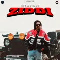 Ziddi - Korala Maan