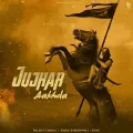 Jujhar Aakhda - Daljeet Chahal Mp3 Download Free