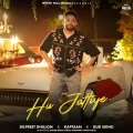 Hu Jattiye - Dilpreet Dhillon Mp3