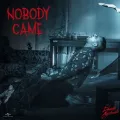 Nobody Came - Dhanda Nyoliwala