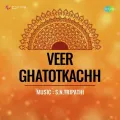 Ek Naya Sansar Sajao - Veer Ghatotkachh